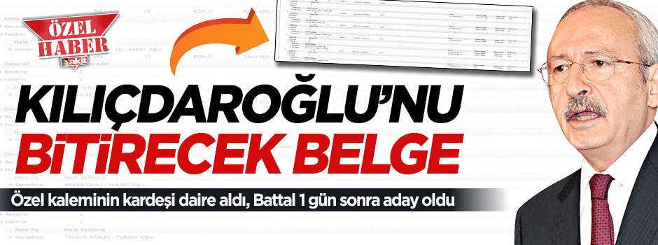 Kemal Kılıçdaroğlu'nu bitirecek belge
