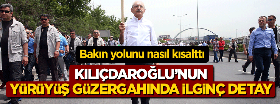 Kemal Kılıçdaroğlu'nun İstanbul güzergahında ilginç detay