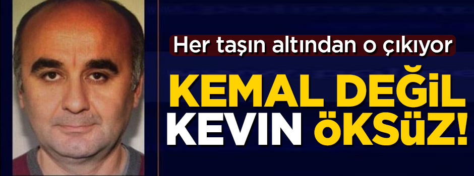 Kemal Öksüz değil, Kevin Öksüz! Yakalanan FETÖ imamının karanlık hikayesi