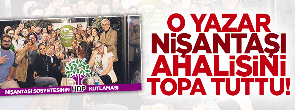 Kemal Öztürk Nişantaşı ahalisini topa tuttu