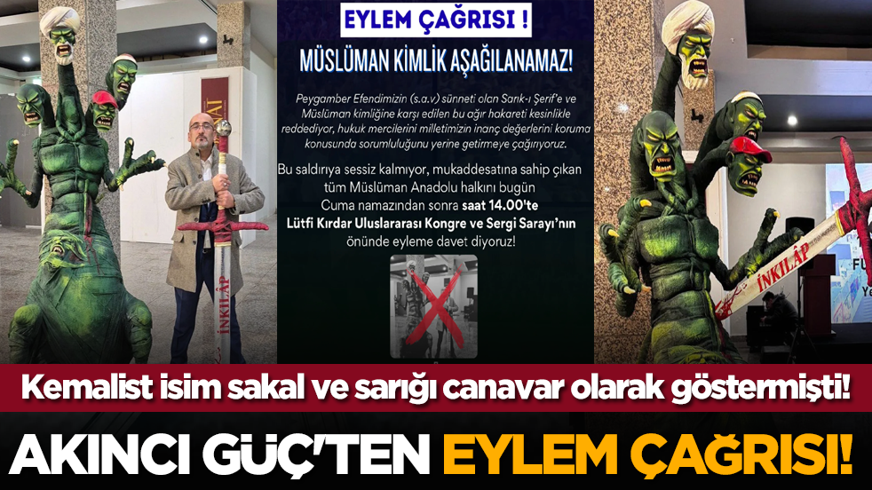 Kemalist isim sakal ve sarığı canavar olarak göstermişti! Akıncı Güç'ten eylem çağrısı!