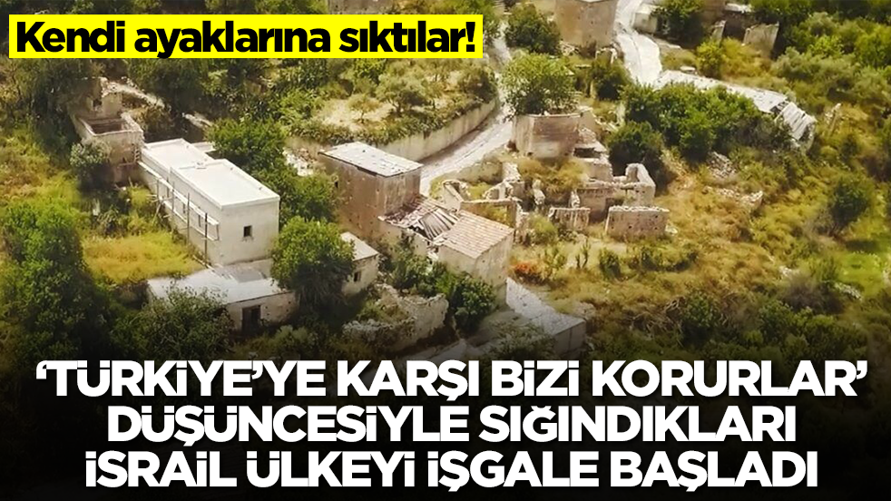 Kendi ayaklarına sıktılar: 'Türkiye'ye karşı bize korurlar' düşüncesiyle sığındıkları İsrail ülkeyi işgale başladı