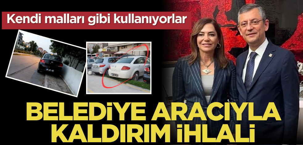 Kendi malları gibi kullanıyorlar! Belediye aracıyla kaldırım ihlali