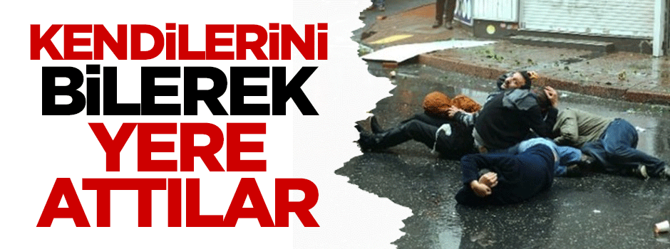 Kendilerini bilerek yere attılar