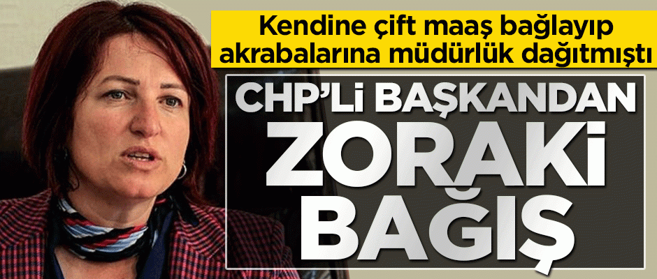Kendine çift maaş bağlayan CHP'li başkandan zoraki bağış