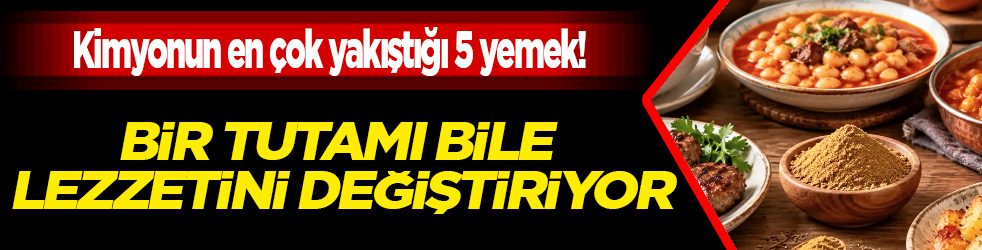Kendine özgü aromasıyla kimyonun işte en çok yakıştığı 5 yemek! Bir tutamı yetiyor...