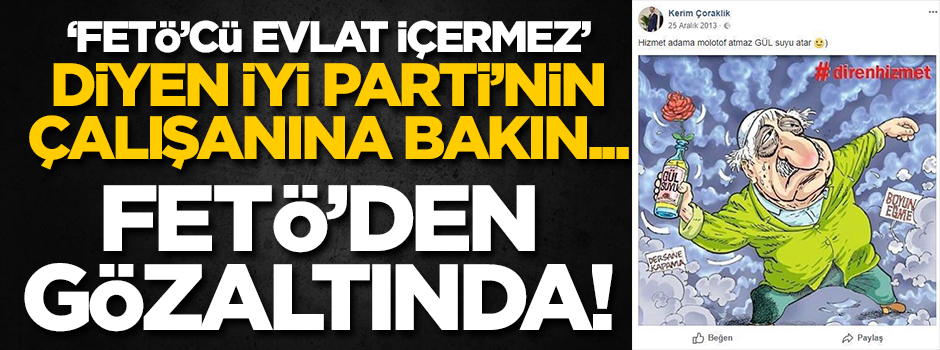 Sözde FETÖ mağduru! Özde FETÖ'nün kendisi...