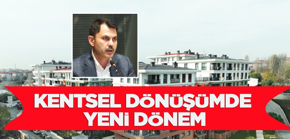 Kentsel dönüşümde iki müjdenin ardından Bakan Kurum canlı yayında detayları açıkladı! Yeni dönem başladı