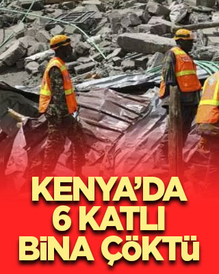Kenya’da 6 katlı bina çöktü