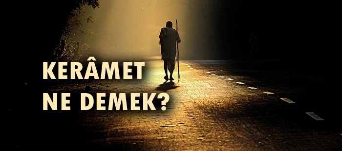 Keramet nedir sözlük anlamı