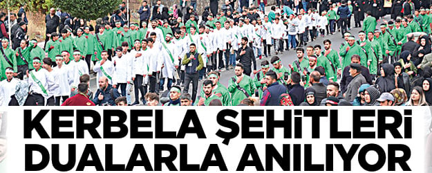 Kerbela şehitleri dualarla anılıyor