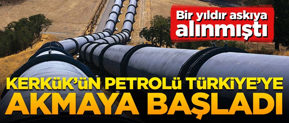 Kerkük-Ceyhan petrol ticareti başladı