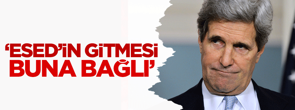 Kerry: Esed'in gitmesine müzakerelerle karar verilecek