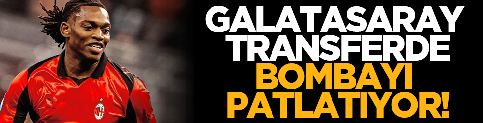 Kesinleşti: Galatasaray Transferde Bombayı Patlatıyor!