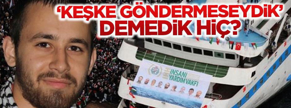 Keşke göndermeseydik demedik hiç!