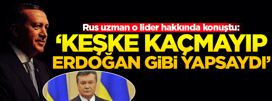 'Keşke kaçmayıp, Erdoğan gibi yapsaydı'