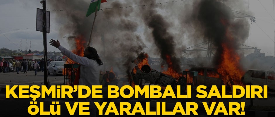 Keşmir'de bombalı saldırı! Ölü ve yaralılar var