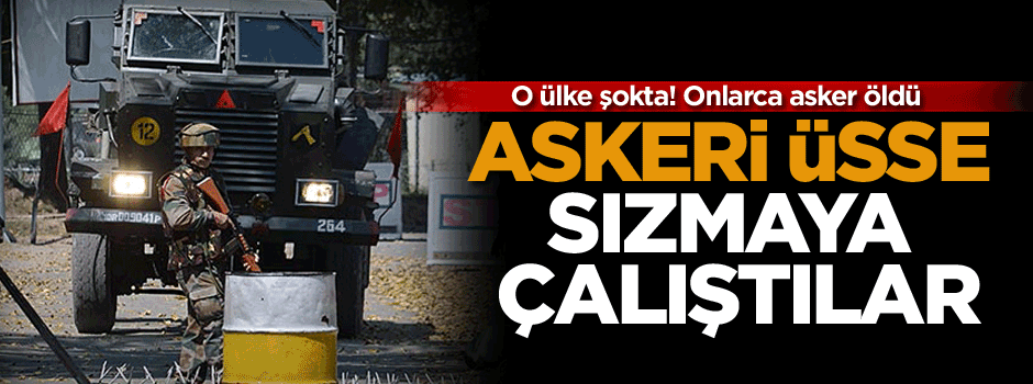 Keşmirde tabura yapılan saldırıda 17 Hindistan askeri öldü