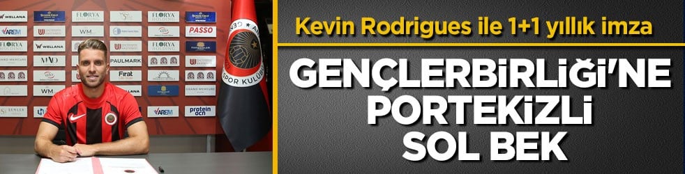 Kevin Rodrigues ile 1+1 yıllık imza! Gençlerbirliği'ne Portekizli sol bek