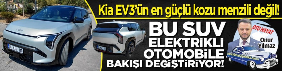 Kia EV3’ün en güçlü kozu menzili değil! Bu SUV elektrikli otomobile bakışı değiştiriyor!