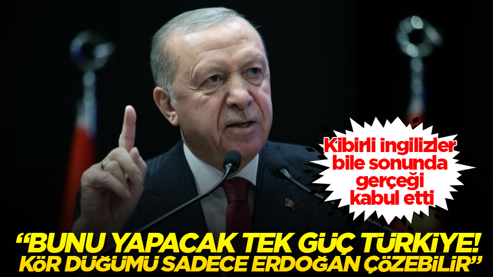 Kibirli İngilizler bile sonunda gerçeği kabul etti: "Bunu yapacak tek güç Türkiye! Kör düğümü sadece Erdoğan çözebilir"