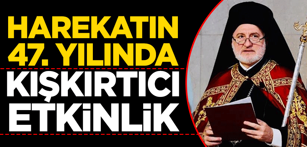 Kıbrıs Barış Harekâtı’nın 47. yılında kışkırtıcı etkinlik