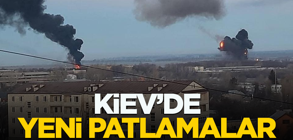 Kiev'de yeni patlamalar