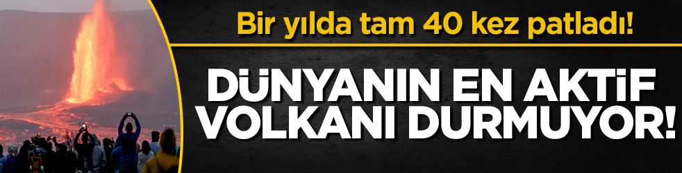 Kilauea yanardağı durdurulamıyor!