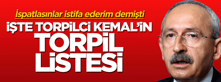 Kılıçdaroğlı'nun torpil listesi ortaya çıktı