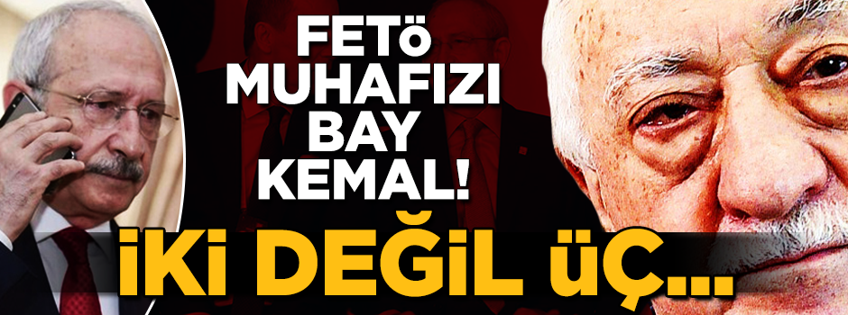 Kılıçdaroğlu "Akıl babamız, Fetullah Gülen de aramızda yok" demeliydi...