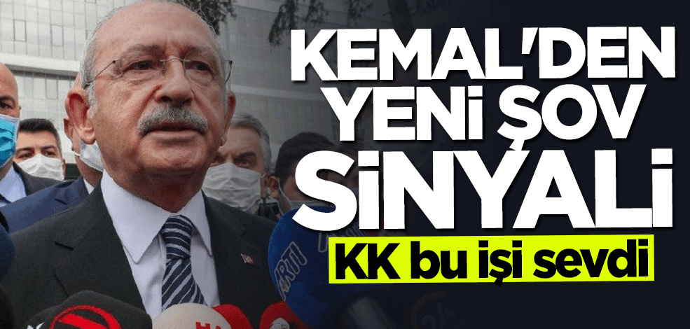 Kılıçdaroğlu bu işi sevdi... Kemal'den yeni şov sinyali