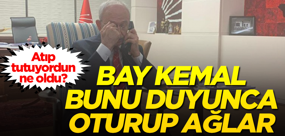 Kılıçdaroğlu bunu duyunca oturup ağlayacak