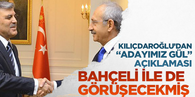 Kılıçdaroğlu 'çatı adayı' arayışlarını sürdürüyor