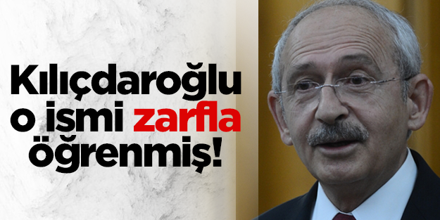 Kılıçdaroğlu Ekmel ismini zarfla öğrenmiş!
