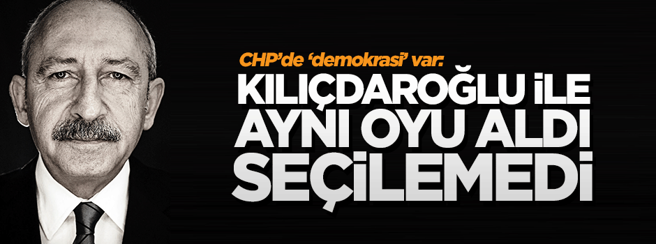 Kılıçdaroğlu ile aynı oyu aldı, seçilemedi
