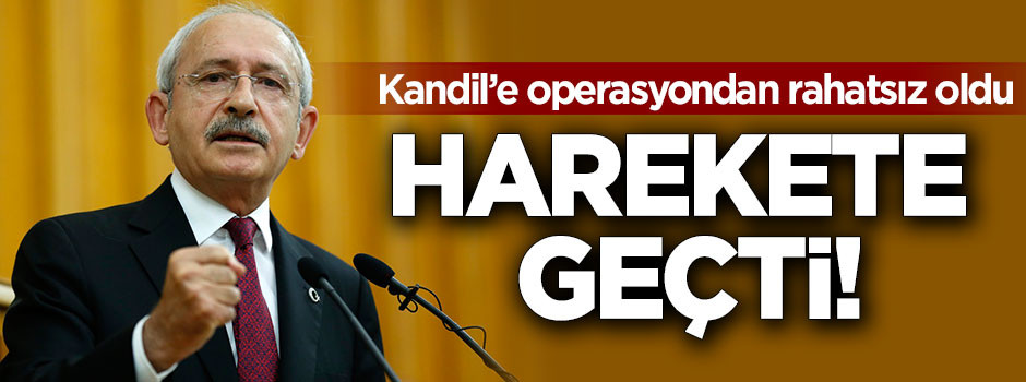 Kılıçdaroğlu Kandil'e operasyondan rahatsız oldu