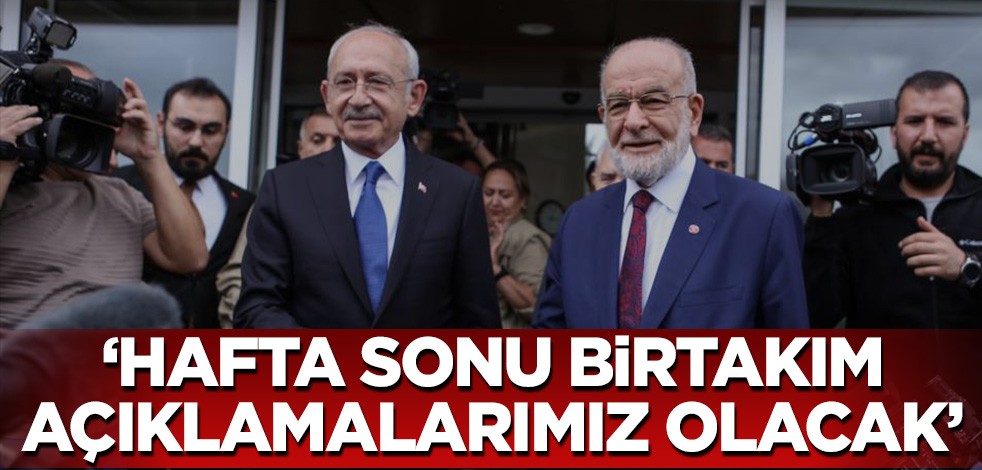 Kılıçdaroğlu-Karamollaoğlu görüşmesi! "Hafta sonu birtakım açıklamalar yapılacak"