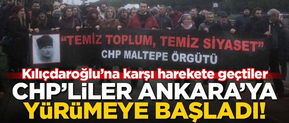 Kılıçdaroğlu kendi silahıyla vuruldu! CHP'liler adayı beğenmedi, Ankara'ya yürüyüş başlattı