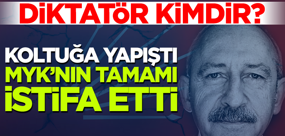 Kılıçdaroğlu koltuğu bırakmamakta ısrarlı! CHP'de MYK'nın tamamı istifa etti