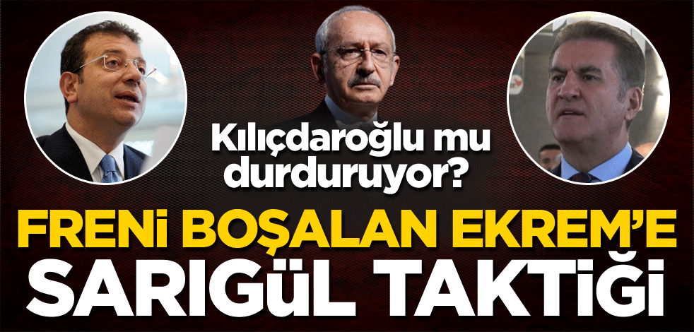 Kılıçdaroğlu mu durduruyor? Freni boşalan Ekrem'e Sarıgül taktiği