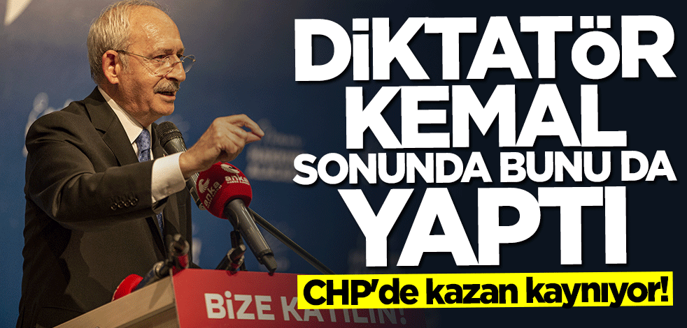 Kılıçdaroğlu parti içi demokrasiyi de rafa kaldırdı