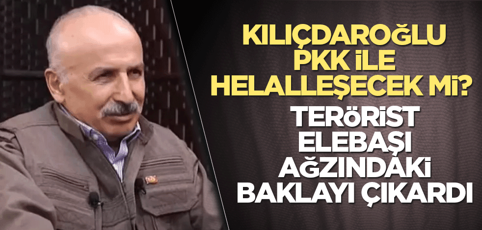 Kılıçdaroğlu PKK ile de helalleşecek mi? Terörist elebaşı ağzındaki baklayı çıkardı
