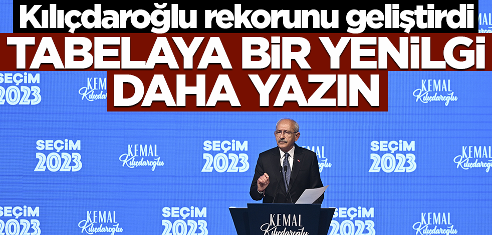 Kılıçdaroğlu rekorunu geliştirdi! Tabelaya bir yenilgi daha yazın
