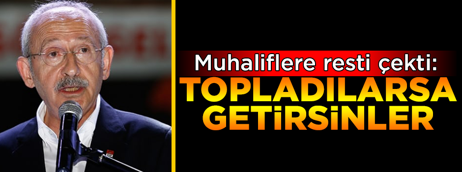 Kemal Kılıçdaroğlu rest çekti: Getirsinler, genel merkez yerinde duruyor