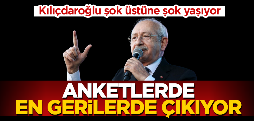 Kılıçdaroğlu’na anket şoku: En gerilerde çıkıyor!