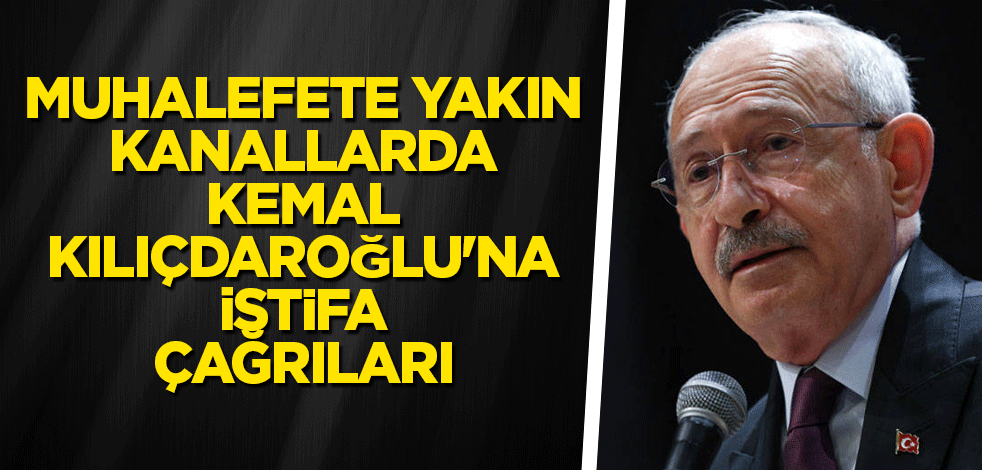 Kılıçdaroğlu'na istifa çağrılarını yinelediler