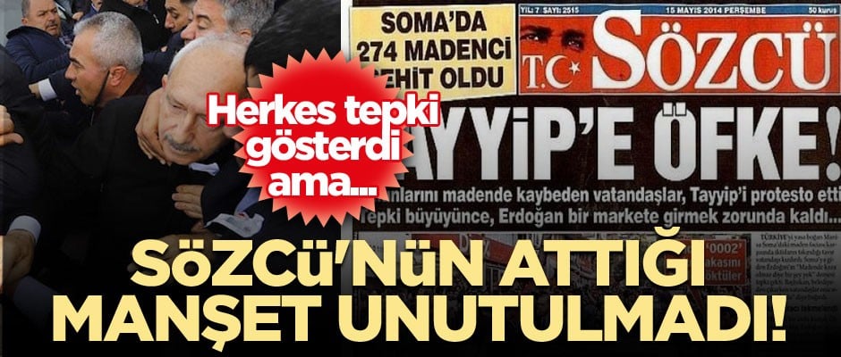 Kılıçdaroğlu'na yapılan saldırıya herkes tepki gösterdi ama... Sözcü'nün attığı manşet unutulmadı!