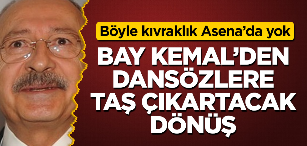 Kılıçdaroğlu'ndan dansözlere taş çıkartacak dönüş! Böyle kıvraklık Asena'da bile yok