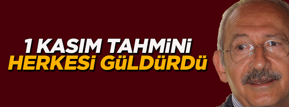 Kılıçdaroğlu'ndan güldüren 1 Kasım tahmini!