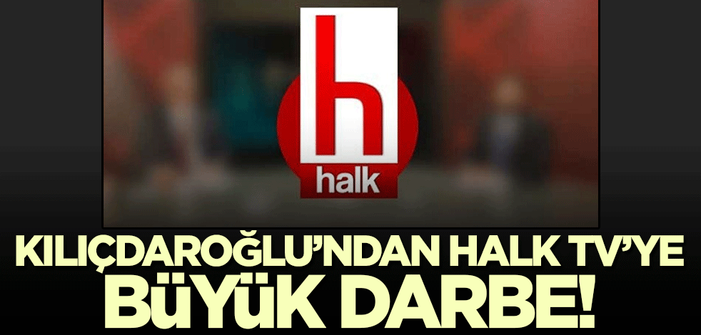Kılıçdaroğlu'ndan Halk TV'ye büyük darbe! CHP televizyonla tüm anlaşmalarını feshetti